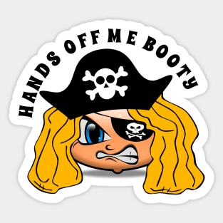 Funny Hands Off Me Booty Pirate Girl Gifts Sticker